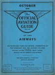  - The official aviation guide of the airways : the schedules, fares and general information of the passenger mail and express air lines of the United States, Canada, West Indies, Mexico, South America and Europe
