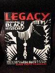  - Legacy : Treasures of Black History.