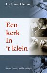 Oomius Simon - Een kerk in t klein