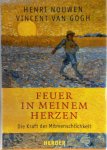 Henri J. M. Nouwen, Vincent Van Gogh - Feuer in meinem Herzen Die Kraft der Mitmenschlichkeit