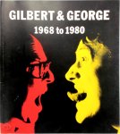 Gilbert & George - Gilbert & George: 1968 to 1980