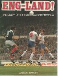 Rippon, Anton - Eng-land! -The story of the national soccer team