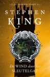 Stephen King - De donkere toren / De wind door het sleutelgat