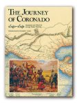 George Parker Winship ,  Donald C. Cutter ,  Pedro de Castañeda de Nájera - The Journey of Coronado, 1540-1542