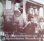 Koster, C.M. - Uit de geschiedenis van de Rotterdamse Stoomtram - deel 1