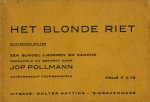 Pollmann, Jop - Het Blonde Riet. Een bundel liederen en canons