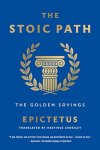 Epictetus - (1) The Stoic Path