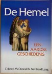 McDannell, Colleen  / Lang, Bernhard - DE HEMEL. Een aardse geschiedenis.