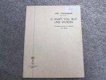 Wagenaar , Joh. ( 1862 - 1941 ; Nederlandse componist , muziekpedagoog , organist van de Domkerk te Utrecht ) - ' O HAUPT VOLL BLUT UND WUNDEN ' - koraalharmonisatie en fughette voor orgel ( opus 12 no.1 )