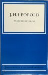 J.H. Leopold 212013 - Verzamelde verzen Deel I: de tijdens het leven van de dichter gepubliceerde poëzie. Deel II: nagelaten poëzie