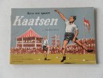 Rodenhuis, J. - Ken uw sport Kaatsen
