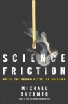Michael Shermer 76475 - Science Friction