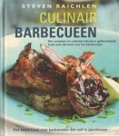 Raichlen, Steven - Culinair barbecueën. Het complete en volledig fullcolour geïllustreerde boek over de kunst van het barbecueen