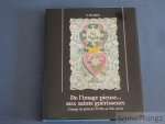 Boyadjian, N. - De l'image pieuse... aux saints guérisseurs. L'image de piété du XVIIe au XXe siècle. La croyance et le coeur.