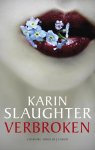 Karin Slaughter - Verbroken