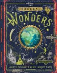 Lonely Planet Kids ,  Nicole Maggi - Lonely planet kids: hidden wonders A Guide to the Planet`s wildest, weirdest Places