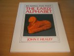 John F. Healey - The Early Alphabet