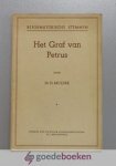 Mulder, Dr. H. - Het Graf van Petrus --- Serie Reformatorische stemmen Mulder, Dr. H. - Het Graf van Petrus --- Serie Reformatorische stemmen