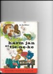 Bakker, M - Harm Jan en Ti-ne-ke in de lente