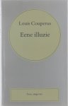 Louis Couperus - Volledige werken. 6: Eene illuzie