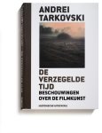 A. Tarkovski - De verzegelde tijd beschouwingen over de filmkunst