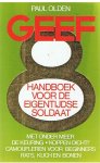 Olden, Paul - Geef 8 - handboek voor de eigentijdse soldaat