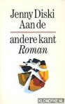Diski, Jenny - Aan de andere kant Diski, Jenny - Aan de andere kant