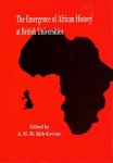Kirk-Greene, A.H.M. (editor) - The emergence of african history at British universities
