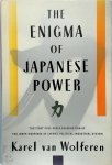 Karel van Wolferen - The Enigma of Japanese Power