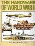 Eric Grove, Christopher Chant, David Lyon and Hugh Lyon - The Hardware of World War II