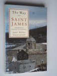 Bentley, James - The Way of Saint James, A Pilgrimage to Santiago de Compostella