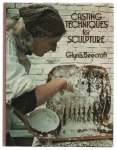Beecroft, Glynis. - Casting techniques for sculpture