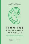 Bart Vinck 194884, Karel Vingerhoets 27256 - Tinnitus, een schaduw van geluid