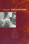 Yan, Yunxiang - Private Life Under Socialism: Love, Intimacy, and Family Change in a Chinese Village, 1949-1999