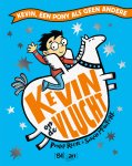 Philip Reeve, Sarah McIntyre - Kevin op de vlucht