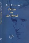 Vanriet, Jan - Pizza en de Dood: Gedichten uit de quarantaine