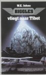 W. E. Johns, N.v.t. - Biggles Vliegt Naar Tibet