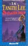 Lee, Tanith - De Glazen Dolk