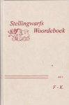 Henk Bloemhoff e.a - Stellingswarfs Woordeboek deel 1,2, 3 en 4