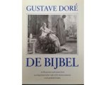 Gustave Dore - De Bijbel in 230 gravures van Gustave Doré - Gustave Doré Gustave Dore - De Bijbel in 230 gravures van Gustave Doré - Gustave Doré