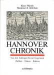 Mlynek, Klaus / Röhrbein, Waldemar R. - Hannover Chronik. Von den Anfängen bis zur Gegenwart. Zahlen. Daten. Fakten