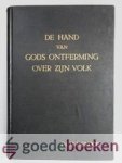 Heikoop, ds. M. - De hand van Gods ontferming over Zijn volk --- Elf predikatien