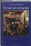 Deursen, A.Th. van - De last van veel geluk