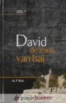 Blok, Ds. P. - David, de zoon van Isai - deel 7 *nieuw* --- Deel 7