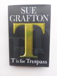 Grafton, Sue - T is for Trespass