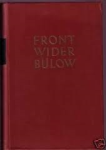 Thimme, Friedrich - FRONT WIDER BÜLOW - Diplomaten und Forscher zu seinen Denkwürdigkeiten