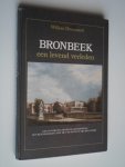Drossaard, Willem - Bronbeek, Een levend verleden