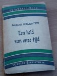 Lermontow, Michaïl - Een held van onze tijd