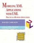 Carlson David - Modeling XML Applications with UML