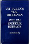 Willem Frederik Hermans 11098 - Uit talloos veel miljoenen roman